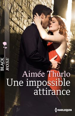 Télécharger le livre :  Une impossible attirance
