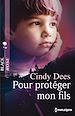 Télécharger le livre :  Pour protéger mon fils