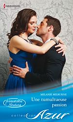 Télécharger le livre :  Une tumultueuse passion