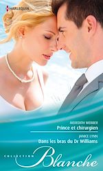 Télécharger le livre :  Prince et chirurgien - Dans les bras du Dr Williams