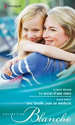Télécharger le livre :  Le secret d'une mère - Une famille pour un médecin