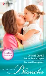 Télécharger le livre :  Retour dans le Bayou - Un secret bien gardé