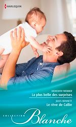 Télécharger le livre :  La plus belle des surprises - Le rêve de Callie