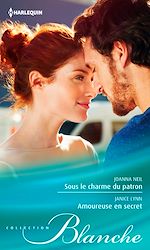 Télécharger le livre :  Sous le charme du patron - Amoureuse en secret