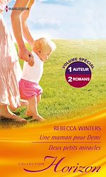 Télécharger le livre :  Une maman pour Demi - Deux petits miracles