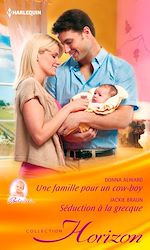 Télécharger le livre :  Une famille pour un cowboy - Séduction à la grecque