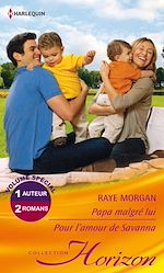 Télécharger le livre :  Papa malgré lui - Pour l'amour de Savanna