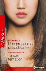 Télécharger le livre :  Une proposition si troublante - Tendre tentation