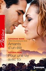 Télécharger le livre :  Amants d'un été - Pour une vie avec toi