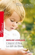 Télécharger le livre :  L'espoir d'Alex - Le défi de Blake