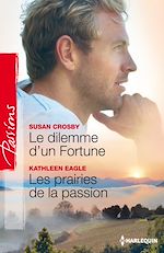 Télécharger le livre :  Le dilemme d'un Fortune - Les prairies de la passion