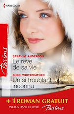 Télécharger le livre :  Le rêve de sa vie - Un si troublant inconnu - Deux jours pour s'aimer