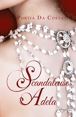 Télécharger le livre :  Scandaleuse Adela
