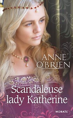 Télécharger le livre :  Scandaleuse lady Katherine