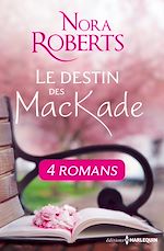 Download this eBook Le destin des MacKade - L'intégrale