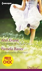 Télécharger le livre :  Les secrets de Luna d'Oro - La demoiselle d'honneur