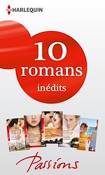 Télécharger le livre :  10 romans Passions inédits (n°441 à 445 - janvier 2014)