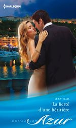 Télécharger le livre :  La fierté d'une héritière