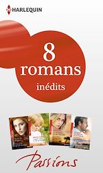 Télécharger le livre :  8 romans Passions inédits (nº447 à 450 - février 2014)