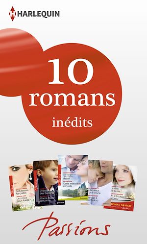Téléchargez le livre :  10 romans Passions inédits + 1 gratuit (n°452 à 456 - mars 2014)