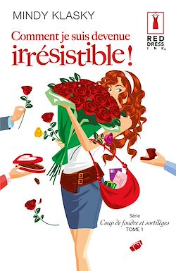 Télécharger le livre :  Comment je suis devenue irrésistible