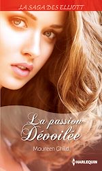 Télécharger le livre :  La passion dévoilée (Saga)