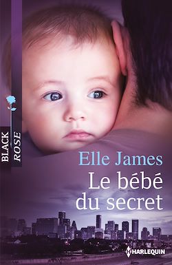 Télécharger le livre :  Le bébé du secret