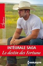 Télécharger le livre :  Le destin des Fortune : l'intégrale de la saga