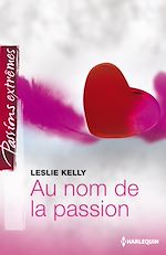 Télécharger le livre :  Au nom de la passion