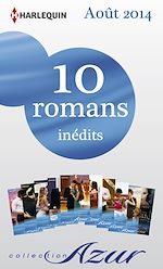 Télécharger le livre :  10 romans Azur inédits (n°3495 à 3504 - août 2014)