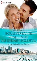 Télécharger le livre :  Bouleversante rencontre au Sydney Hospital
