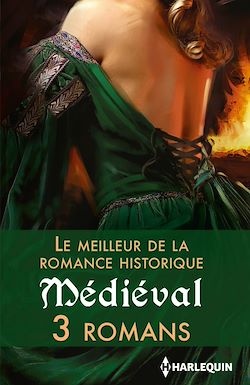 Télécharger le livre :  Le meilleur de la romance historique : Médiéval