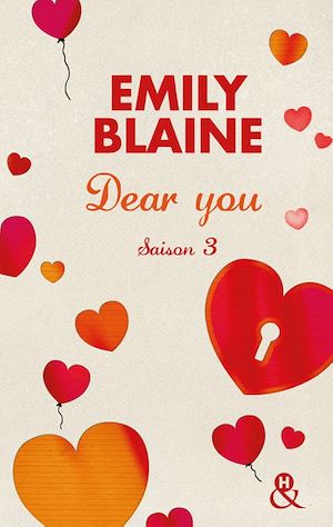 Dear You (actes 6 à 7) | Blaine, Emily. Auteur