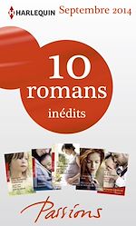 Télécharger le livre :  10 romans Passions inédits + 1 gratuit (n°488 à 492 - septembre 2014)