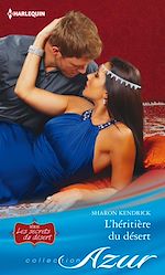 Télécharger le livre :  L'héritière du désert