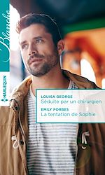 Télécharger le livre :  Séduite par un chirurgien - La tentation de Sophie