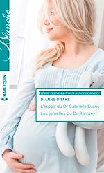 Télécharger le livre :  L'espoir du Dr Gabrielle Evans - Les jumelles du Dr Ramsey