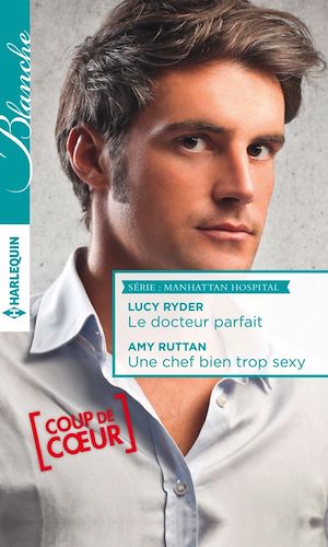 Téléchargez le livre :  Le docteur parfait - Une chef bien trop sexy