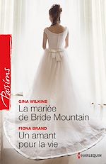 Télécharger le livre :  La mariée de Bride Mountain - Un amant pour la vie