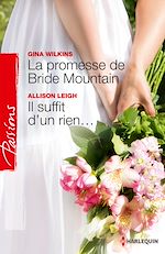 Télécharger le livre :  La promesse de Bride Mountain - Il suffit d'un rien...