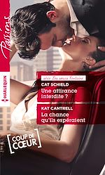 Télécharger le livre :  Une attirance interdite ? - La chance qu'ils espéraient