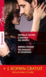 Télécharger le livre :  L'héritier du destin - Un marché si troublant - Un été à Belle Rose