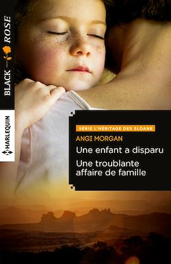 Télécharger le livre :  Une enfant a disparu - Une troublante affaire de famille