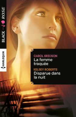 Télécharger le livre :  La femme traquée - Disparue dans la nuit