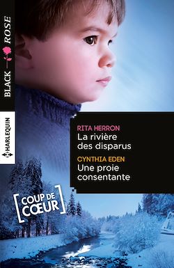 Télécharger le livre :  La rivière des disparus - Une proie consentante