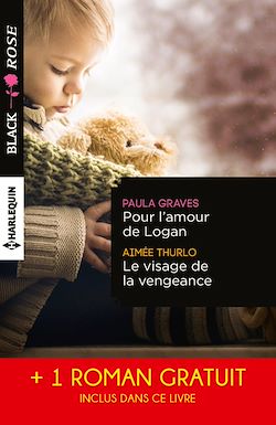 Télécharger le livre :  Pour l'amour de Logan - Le visage de la vengeance - Le voile du soupçon