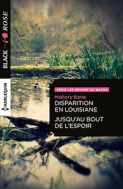 Télécharger le livre :  Disparition en Louisiane - Jusqu'au bout de l'espoir