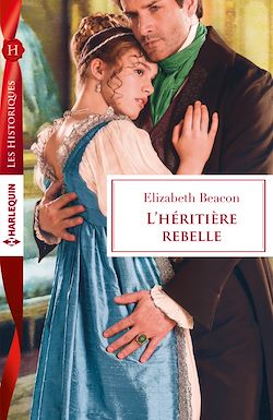 Télécharger le livre :  L'héritière rebelle