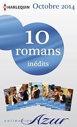 Télécharger le livre :  10 romans Azur inédits (n°3515 à 3524 - octobre 2014)