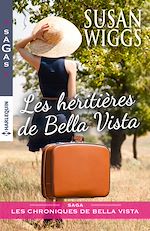 Télécharger le livre :  Les héritières de Bella Vista